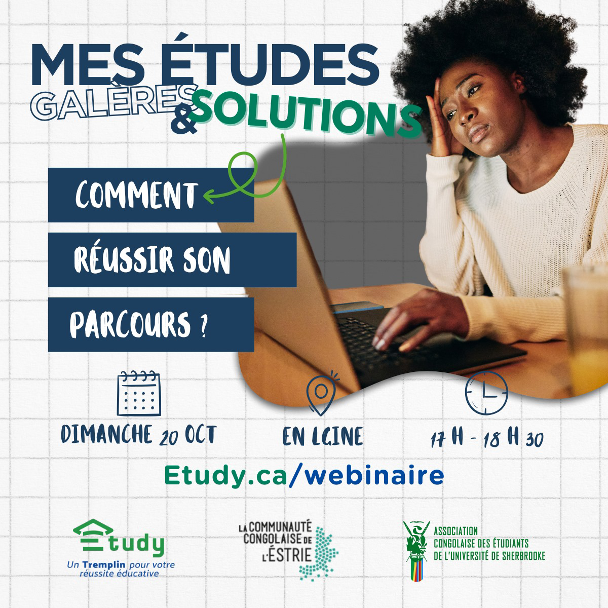 Optimisez votre réussite académique : Participez au webinaire "Mes études : Galères & Solutions" !b